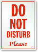 Do Not Disturb Please Sign