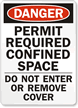 Danger Confined Space Permit Required Sign