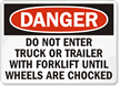 Danger Do Not Enter Truck Trailer Sign