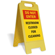 Do Not Enter, Restroom Cleaning Free-Standing Sign