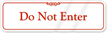 Do Not Enter
