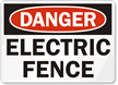 Danger Electric Fence Sign