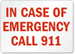 In Case of Emergency Sign