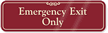 Emergency Exit Only Sign