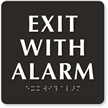 Exit with Alarm Sign