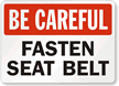 Fasten Seat Belt Sign