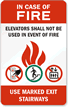 In Case Fire Elevators Out Service Sign