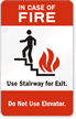 In Case Fire Do Not Use Elevator Sign