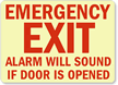 Emergency Exit Alarm Will Sound Glow Sign