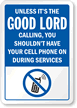 Funny No Cell Phone Sign