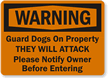 Warning Guard Dogs On Property Sign