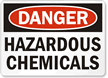 Danger Hazardous Chemicals Sign