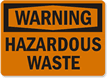Warning: Hazardous Waste