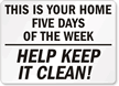 Help Keep It Clean! Sign