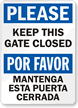 Keep Gate Closed Bilingual Sign