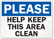 Please Help Keep This Area Clean