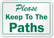 Please Keep To The Paths Sign