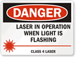 Danger Laser In Operation - Danger Sign