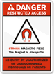 Danger (ANSI) Restricted Access Strong Magnetic Sign