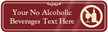 No Alcoholic Beverages Symbol Sign
