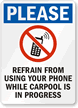 No Cellphone While Carpool Sign