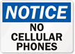 Notice No Cellular Phones Sign