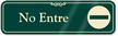 No Entre Showcase Wall Sign