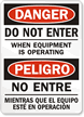Do Not Enter Equipment Operating Bilingual Sign