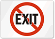No Exit Sign
