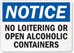 No Loitering Open Alcoholic Containers Sign