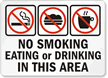 No Smoking Eating or Drinking Sign