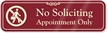 No Soliciting Appointment Only with Graphic ShowCase™ Sign