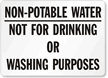 Non-Potable Water Not For Drinking Sign