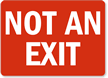 Not An Exit Sign