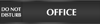Office - Do Not Disturb/Open Slider Sign