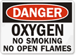Danger Oxygen No Smoking Flames Sign