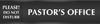Pastor's Office - Please! Do Not Disturb Slider Sign