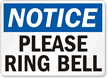 Notice Please Ring Bell Sign