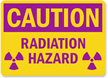 Caution Radiation Hazard Sign