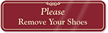 Please Remove Your Shoes Engraved Sign