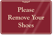 Remove Your Shoes Showcase Wall Sign