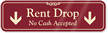 Rent Drop No Cash Accepted Sign
