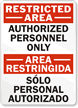 Restricted Authorized Personnel Personal Authorizados Sign