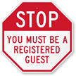 STOP - Registered Guest Only Sign