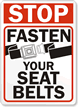 Stop Fasten Your Seat Belts Sign