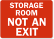 Storage Room Not An Exit Sign