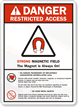 Danger (ANSI) Strong Magnetic Field No Pacemakers Sign