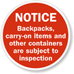 Carry-On Items Are Subject To Inspection Sign