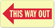 This Way Out (Arrow Left)