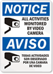 Bilingual Notice/Aviso All Activities Monitored Video Sign